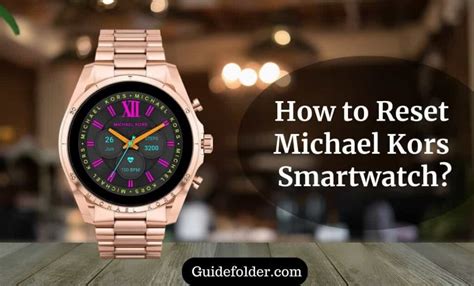 how do you reset a michael kors watch|RESET Michael Kors Access Grayson Android Smartwatch .